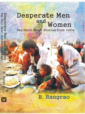 cover image of Desperate Men and Women (Ten Dalit Short Stories From India)
